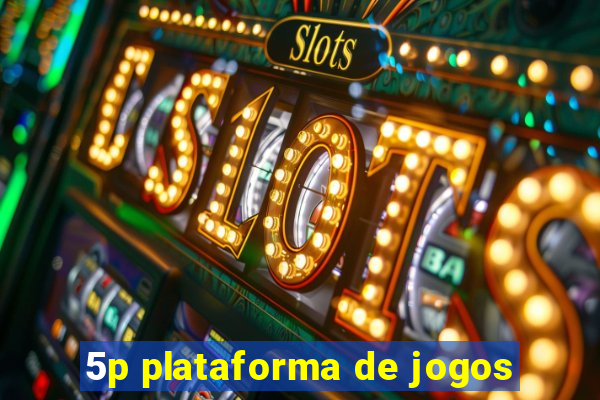 5p plataforma de jogos